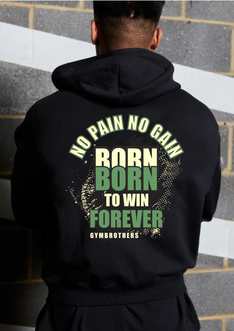 BORN TO WIN FOREVER (Winter Hoodie)