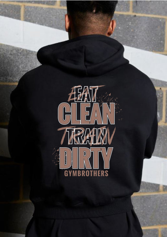 EAT CLEAN TRAIN DIRTY (Winter Hoodie)
