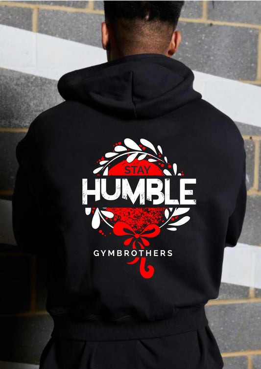 STAY HUMBLE (Winter Hoodie)