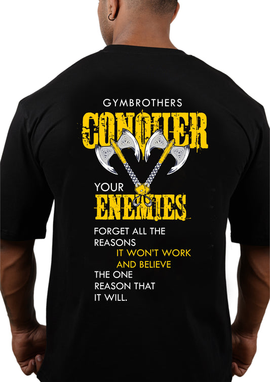 CONQUER YOUR ENEMIES Oversize T-shirt