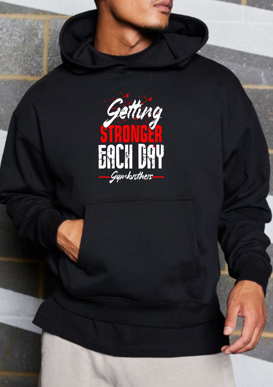 GETTING STRONGER EACH DAY (Winter Hoodie)