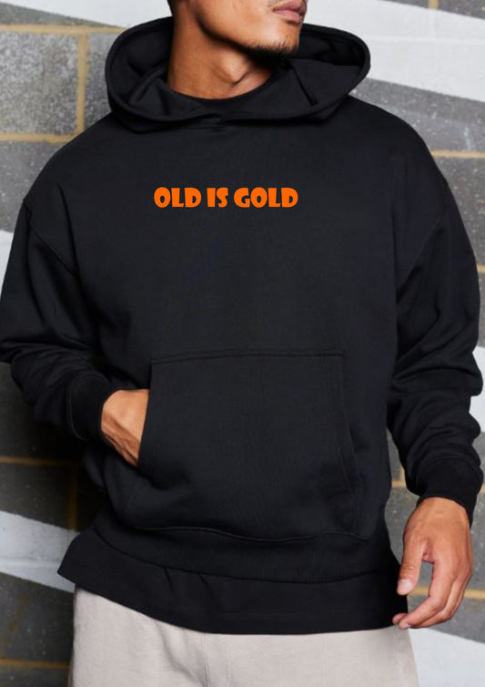 OLD IS GOLD (Winter Hoodie)