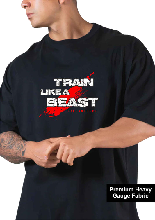 TRAIN LIKE A BEAST Oversize T-shirt