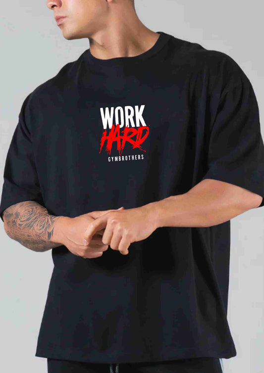WORK HARD Oversize T-shirt