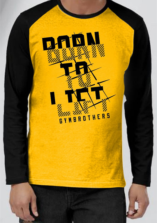 BORN TO LIFT Full Sleeve T-Shirt