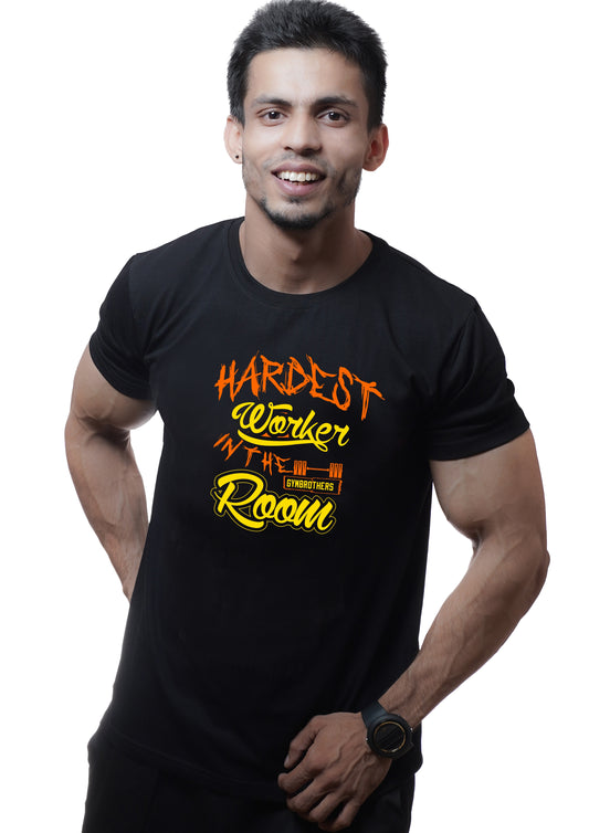 HARDEST WORKER IN THE ROOM Half Sleeve T-shirt