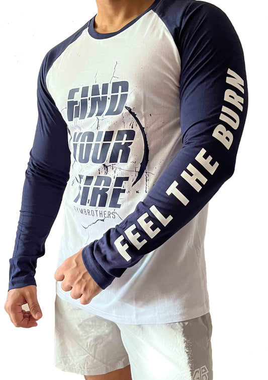 FIND YOUR FIRE - Full Sleeve Reglan T-Shirt